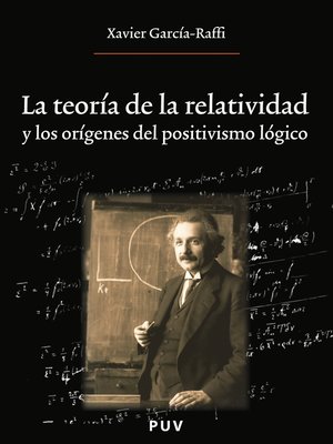 cover image of La teoría de la relatividad y los orígenes del positivismo lógico